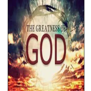 God's Exceeding Greatness