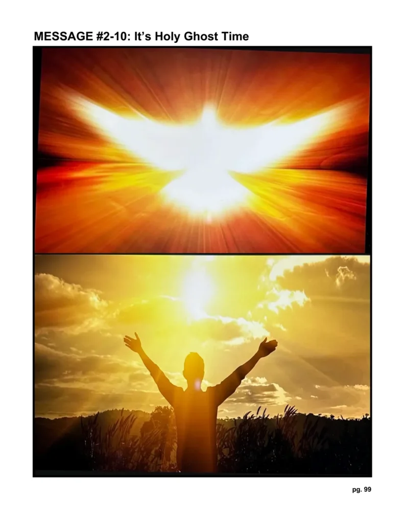 It's Holy Ghost Time