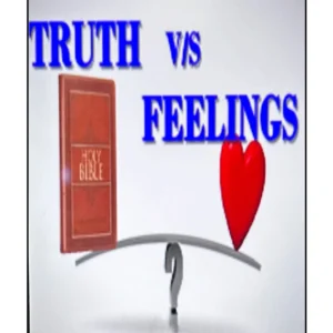 Relationship of Feelings and Truth