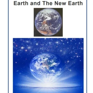 The Six Phases of the Earth & the New Earth