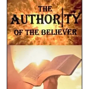 The Authority of the Believer Alpha Omega Ministry
